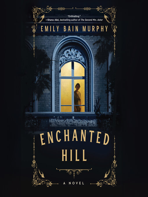 Title details for Enchanted Hill by Emily Bain Murphy - Available